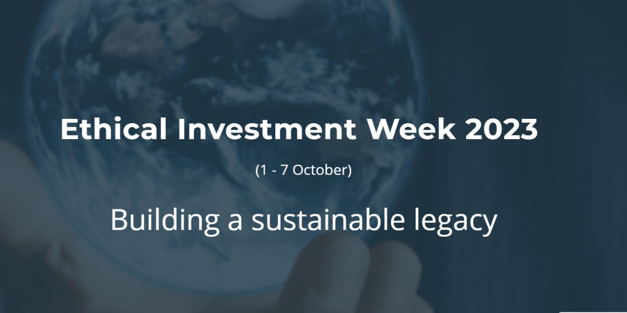 Ethical Investment Week to address obstacles to investing in a sustainable future